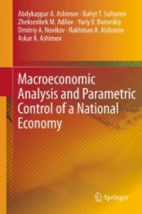 Macroeconomic Analysis and Parametric Control of a National Economy