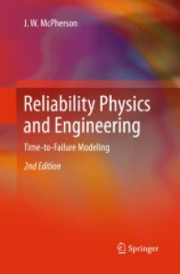 Reliability Physics and Engineering