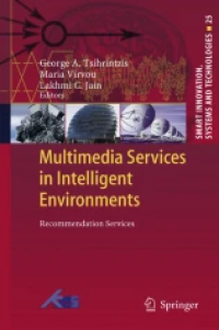 Multimedia Services in Intelligent Environments