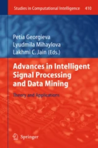 Advances in Intelligent Signal Processing and Data Mining