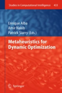 Metaheuristics for Dynamic Optimization