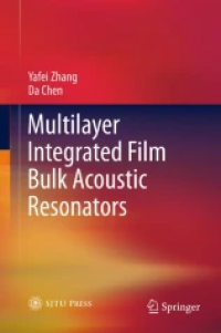 Multilayer Integrated Film Bulk Acoustic Resonators