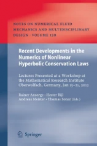 Recent Developments in the Numerics of Nonlinear Hyperbolic Conservation Laws