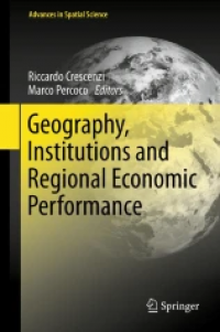 Geography, Institutions and Regional Economic Performance