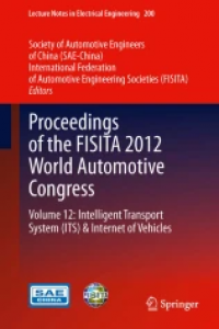 Proceedings of the FISITA 2012 World Automotive Congress