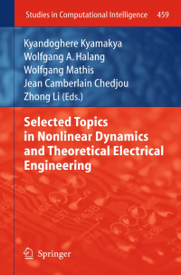 Selected Topics in Nonlinear Dynamics and Theoretical Electrical Engineering