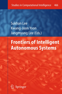 Frontiers of Intelligent Autonomous Systems