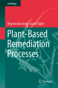 Plant-Based Remediation Processes