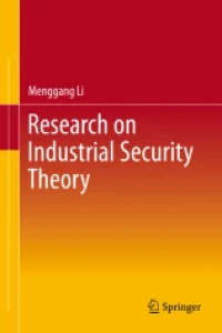 Research on Industrial Security Theory