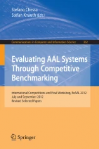 Evaluating AAL Systems Through Competitive Benchmarking