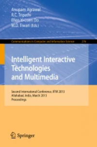 Intelligent Interactive Technologies and Multimedia