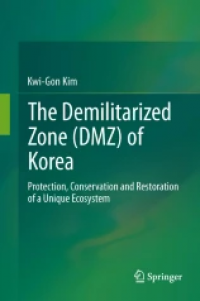 The Demilitarized Zone (DMZ) of Korea