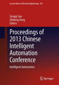 Proceedings of 2013 Chinese Intelligent Automation Conference