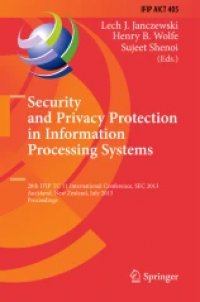 Security and Privacy Protection in Information Processing Systems