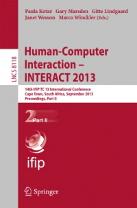 Human-Computer Interaction – INTERACT 2013