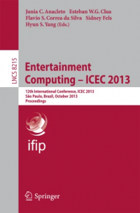 Entertainment Computing – ICEC 2013