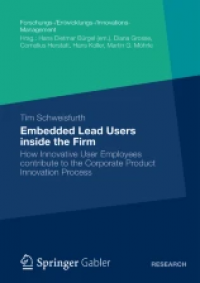 Embedded Lead Users inside the Firm