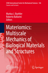 Materiomics: Multiscale Mechanics of Biological Materials and Structures