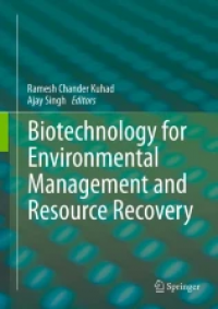 Biotechnology for Environmental Management and Resource Recovery