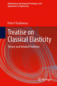 Treatise on Classical Elasticity