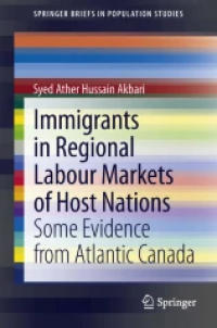 Immigrants in Regional Labour Markets of Host Nations