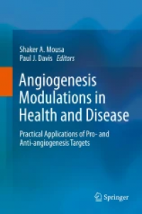 Angiogenesis Modulations in Health and Disease