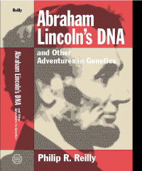Image of Abraham Lincoln’s DNA and Other Adventures in Genetics